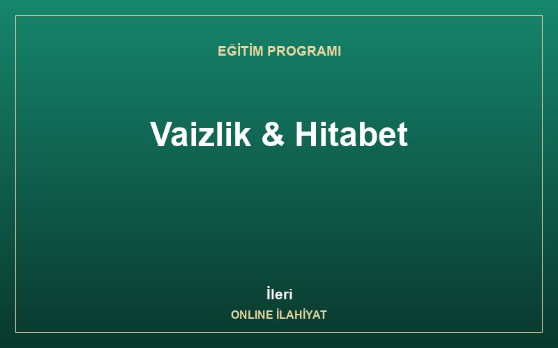 Vaizlik & Hitabet